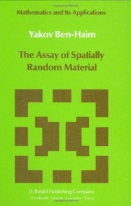 The Assay of Spatially Random Material